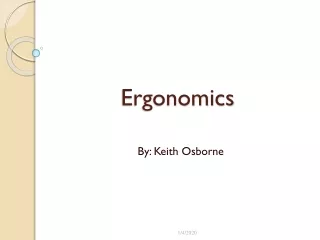 Ergonomics