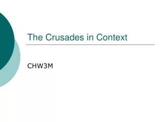 The Crusades in Context