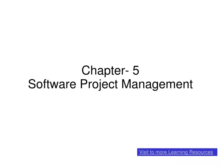 chapter 5 software project management