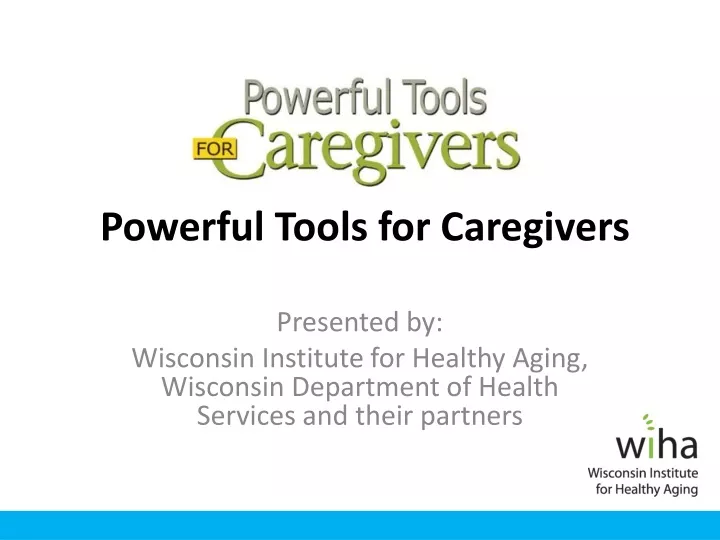 powerful tools for caregivers