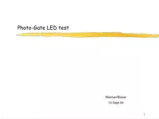 Photo-Gate LED test