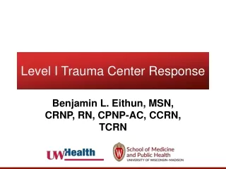 Level I Trauma Center Response