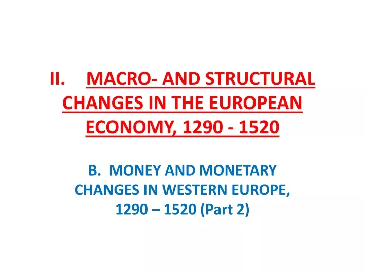 ii macro and structural changes in the european economy 1290 1520