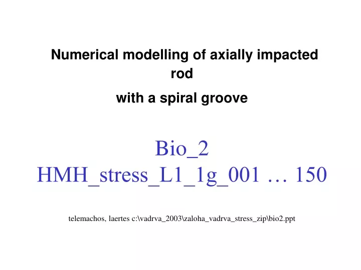 numerical modelling of axially impacted rod with