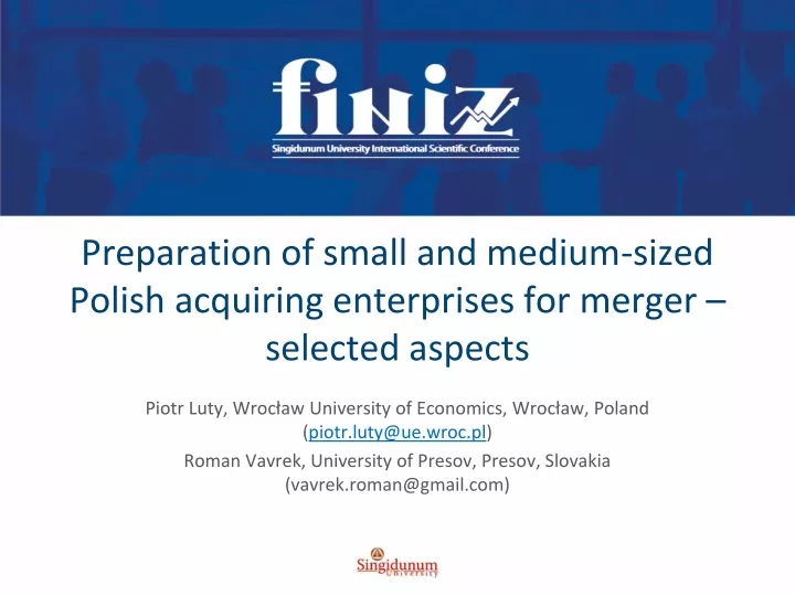 preparation of small and medium sized polish acquiring enterprises for merger selected aspects