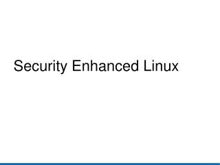 Security Enhanced Linux