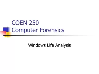 COEN 250  Computer Forensics
