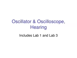 oscillator oscilloscope hearing