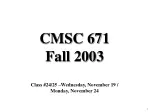 CMSC 671 Fall 2003 - slide 1