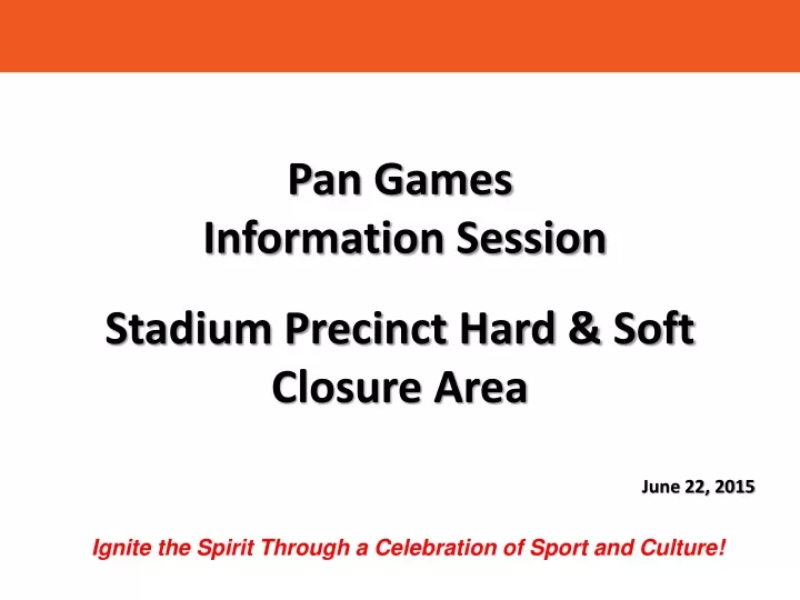 pan games information session stadium precinct