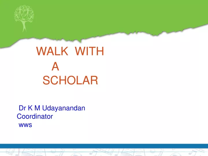 walk with a scholar dr k m udayanandan