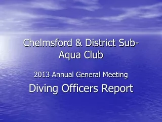 Chelmsford &amp; District Sub-Aqua Club