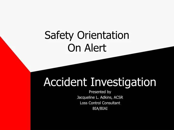 safety orientation on alert