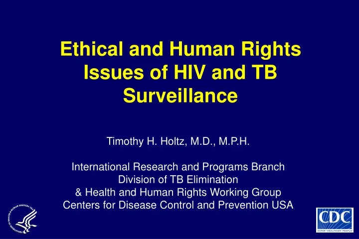 ethical and human rights issues of hiv and tb surveillance