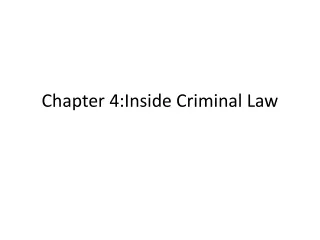 Chapter 4:Inside Criminal Law