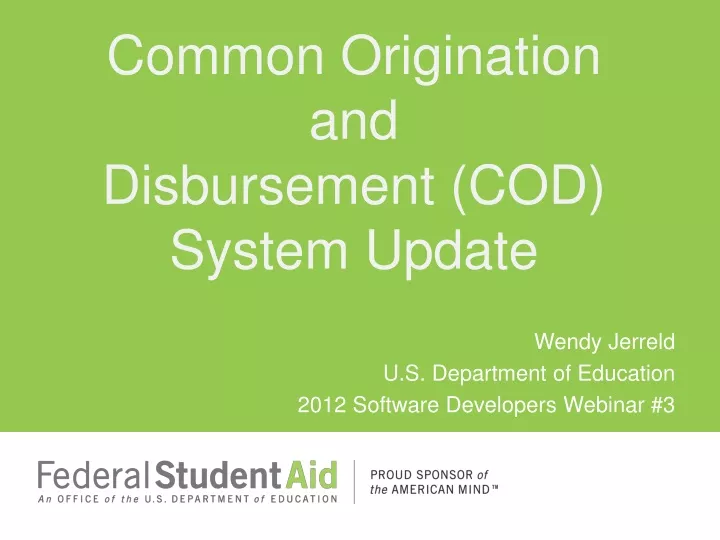 common origination and disbursement cod system
