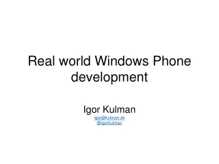 Real world Windows Phone development