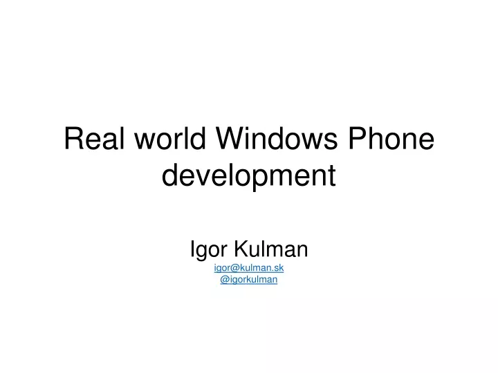 real world windows phone development