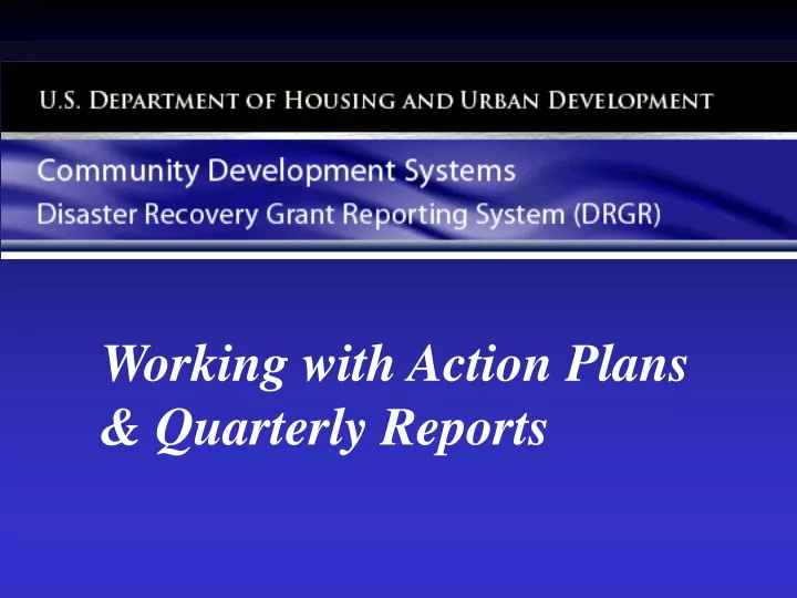 working with action plans quarterly reports