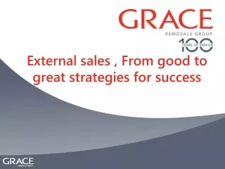 External sales , From good to great strategies for success