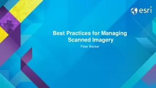 Best Practices for Managing  Scanned Imagery