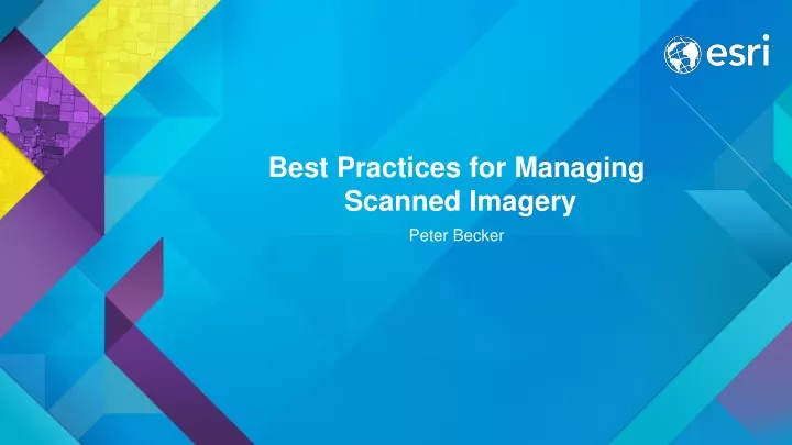 best practices for managing scanned imagery
