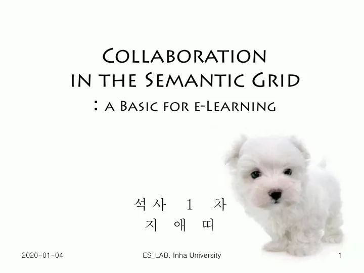 collaboration in the semantic grid a basic for e learning