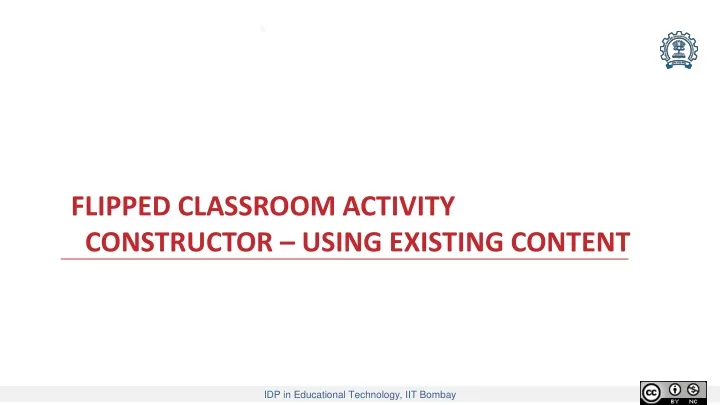 flipped classroom activity constructor using