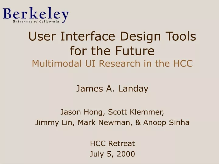 user interface design tools for the future multimodal ui research in the hcc