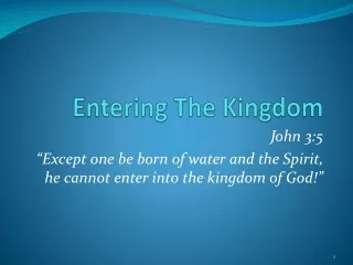 Entering The Kingdom