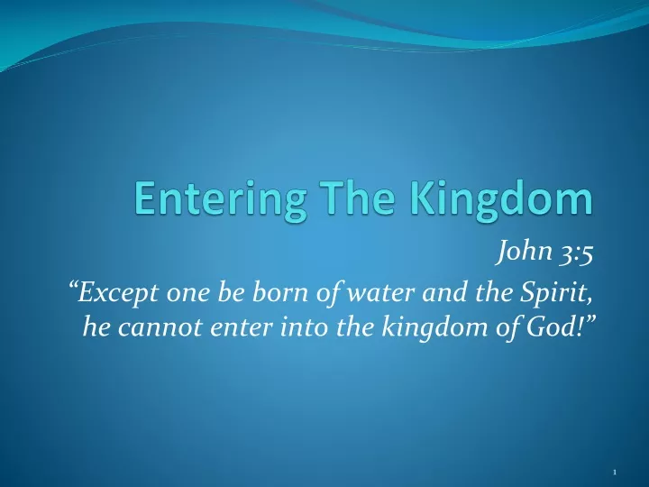 entering the kingdom