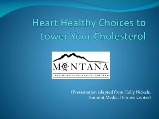 Heart Healthy Choices to Lower Your Cholesterol