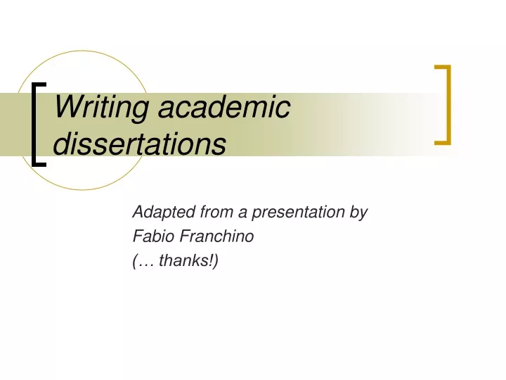 writing academic dissertations