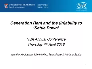 Generation Rent and the (In)ability to ‘Settle Down’ HSA Annual Conference