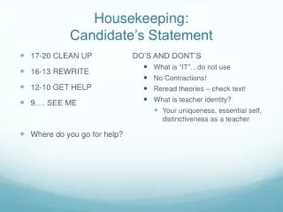 Housekeeping:  Candidate’s Statement