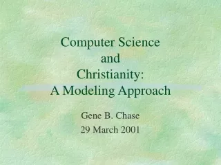 Computer Science  and Christianity: A Modeling Approach