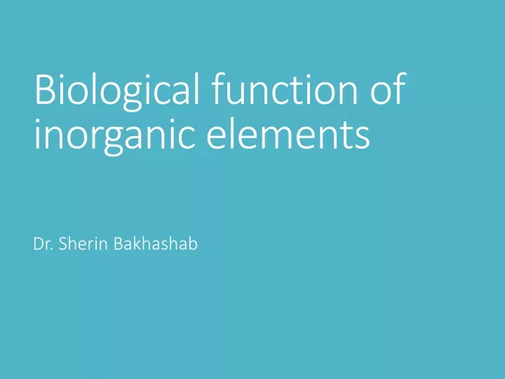 biological function of inorganic elements