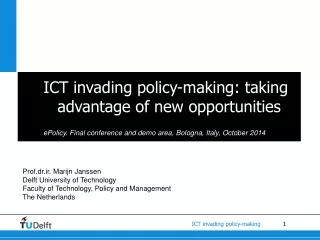 ICT invading policy-making: taking advantage of new opportunities