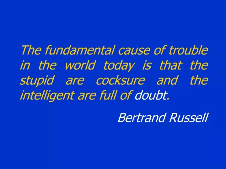 the fundamental cause of trouble in the world