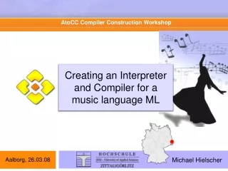 Creating an Interpreter and Compiler for a music language ML