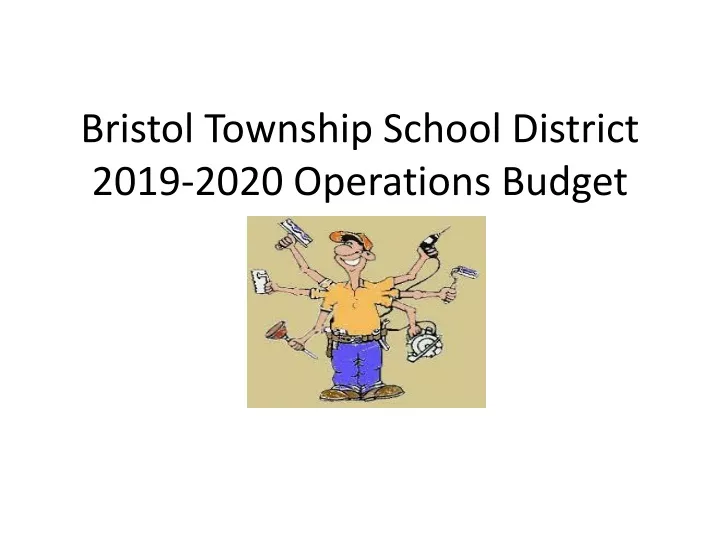 bristol township school district 2019 2020 operations budget