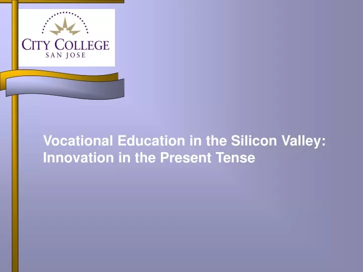 vocational education in the silicon valley