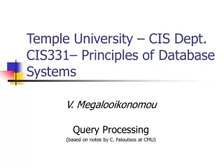 Temple University – CIS Dept. CIS331– Principles of Database Systems