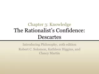 chapter 3 knowledge the rationalist s confidence descartes