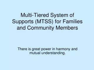 Multi-Tiered System of Supports (MTSS) for Families and Community Members