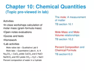 Chapter 10: Chemical Quantities  (Topic pre-viewed in lab)