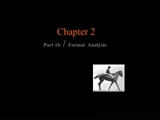 Chapter 2 Part 1b  /  Formal  Analysis