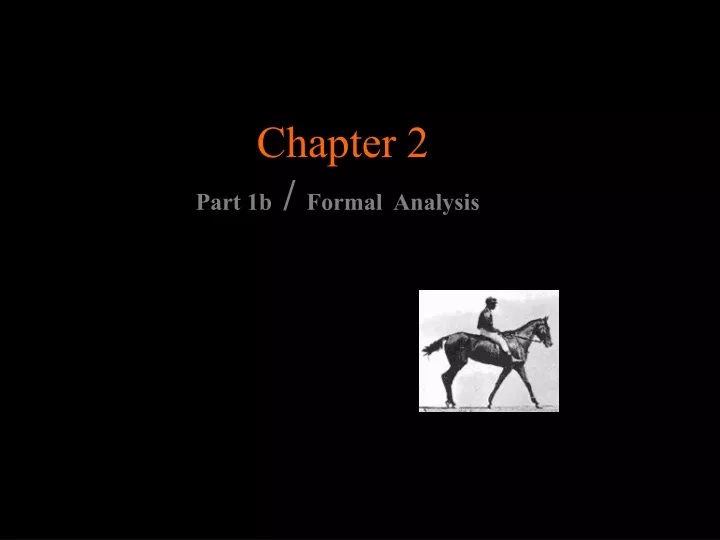 chapter 2 part 1b formal analysis