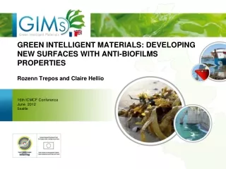GREEN INTELLIGENT MATERIALS: DEVELOPING NEW SURFACES WITH ANTI-BIOFILMS PROPERTIES