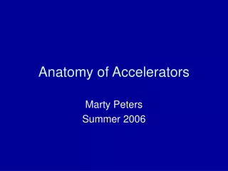 Anatomy of Accelerators